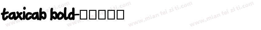 taxicab bold字体转换